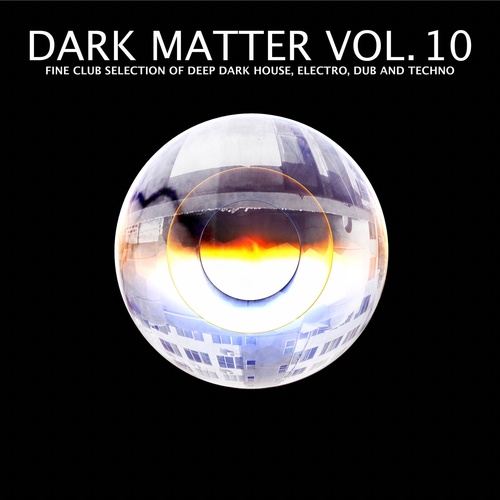 VA - Dark Matter, Vol. 10 - Fine Club Selection of Deep Dark House, Electro, Dub and Techno [IMCD027]